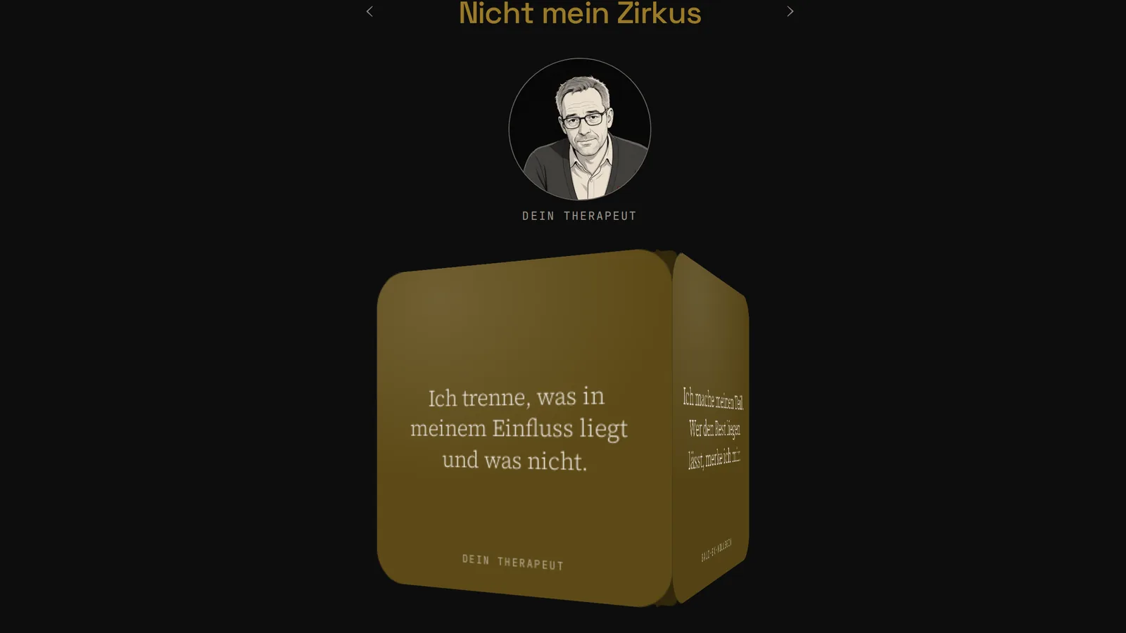 Der Prototyp von Mantrify: ein goldener Würfel mit dem Satz „Ich trenne, was in meinem Einfluss liegt und was nicht", darüber der gezeichnete Kopf der Figur „Dein Therapeut".